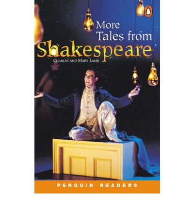 More Tales from Shakespeare - Stage 3 (pre-intermediate)