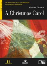 ადაპტირებული საკითხავი - Dickens Charles; დიკენსი ჩარლზ - A Christmas Carol / საშობაო სიმღერა (Step Five – B2.1)