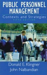 Public Personnel Management : Contexts and Strategies