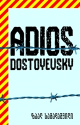 ADIOS DOSTOYEUSKY
