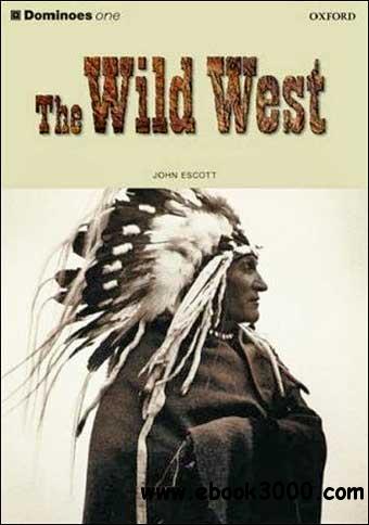 The Wild West (+CD) - Stage 1 (Beginner)