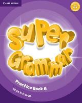ინგლისური ენის შემსწავლელი სახელმძღვანელო -  - Super Grammar - Practice book 6 (Super Minds)