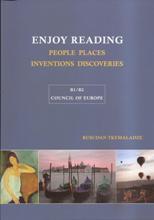 ინგლისური ენის შემსწავლელი სახელმძღვანელო - Tkemaladze Rusudan; ტყემალაძე რუსუდან - Enjoy Reading (People Places Inventions Discoveries) B1/B2 Council of europe