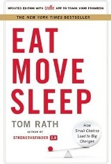 Eat Move Sleep: How Small Choices Lead to Big Changes