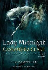 Lady Midnight (The Dark Artifices Book 1) 