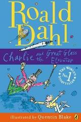 Charli and the Great Glass Elevator (For ages 6-12)