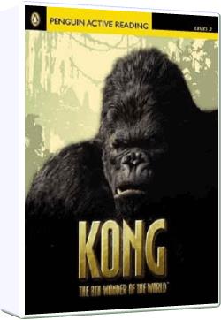 Kong: The 8th Wonder of the World - Stage2 (Elementary) + CD