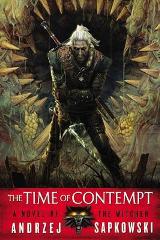 ლიტერატურა ინგლისურ ენაზე - Sapkowski Andrzej; საპკოვსკი ანჯეი - The Time of Contempt (The Witcher BOOK 2)