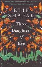 English Books / ლიტერატურა ინგლისურ ენაზე - Shafak Elif; შაფაქი ელიფ - Three Daughters of Eve