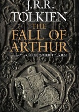 ლიტერატურა ინგლისურ ენაზე - Tolkien J.R.R.; ტოლკინი - The Fall of Arthur