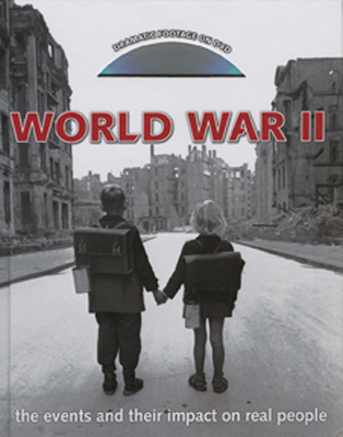 World War II: The events and their impact on real people (+CD)