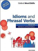 Oxford Word Skills - Idioms and Phrasal Verbs (Advanced)