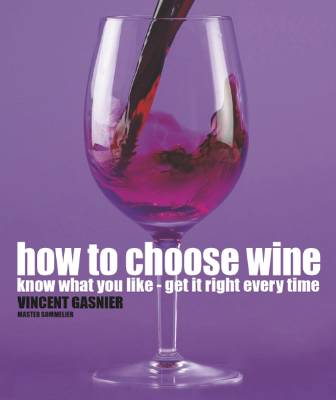 სასმელები - Dorling Kindersley - How To Choose Wine