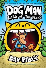 ლიტერატურა ინგლისურ ენაზე - Pilkey Dav; პილკი დეივ - Dog Man #5: Lord of the Fleas 