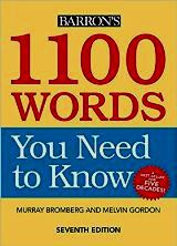 1100 words  you need to know - Barrons (seventh edition)