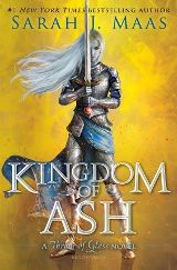 English books - Fiction - Sarah J. Maas; მაასი სარა ჯ.  - Kingdom of Ash #7 (Throne of Glass Series)