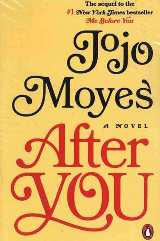 ლიტერატურა ინგლისურ ენაზე - Moyes Jojo; მოიესი ჯოჯო - After You