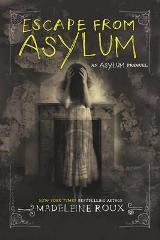 English Books / ლიტერატურა ინგლისურ ენაზე - Roux Madeleine - Escape From Asylum (Asylum Series-Book 0)