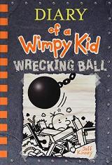 English Books / ლიტერატურა ინგლისურ ენაზე - Kinney Jeff; კინი ჯეფ - Diary of a Wimpy Kid #14: Wrecking Bal