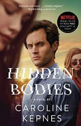 ლიტერატურა ინგლისურ ენაზე - Kepnes Caroline - Hidden Bodies (You Series-Book 2)