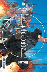 კომიქსი/გრაფიკული რომანი -  - Batman/Fortnite Zero Point #4 (13+) 