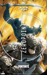 კომიქსი/გრაფიკული რომანი -  - Batman/Fortnite Zero Point #3 (13+) 