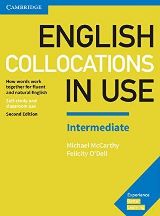 English Collocations in Use - Intermediate (Second Edition)