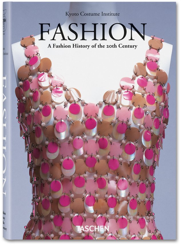 FASHION: A HISTORY OF THE 20TH CENTURY