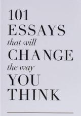 ლიტერატურა ინგლისურ ენაზე - Wiest Brianna - 101 Essays That Will Change the Way You Think