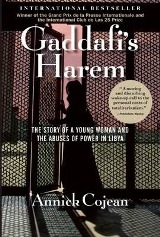 English Books / ლიტერატურა ინგლისურ ენაზე - Annick Cojean - Gaddafi's Harem: The Story of a Young Woman and the Abuses of Power in Libya