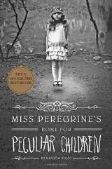 ლიტერატურა ინგლისურ ენაზე - Riggs Ransom; რიგზი რენსომ - Miss Peregrine's Home for Peculiar Children (Miss Peregrine's Book 1) (For ages 12-17)