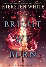 Bright We Burn (The Conqueror's Saga Book 3)