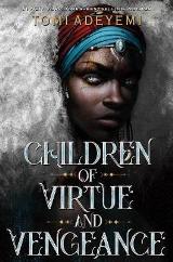 Children of Virtue and Vengeance (Legacy of Orïsha #2)