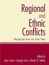 ლიტერატურა ინგლისურ ენაზე - Carter Judy; Irani George; Volkan Vamik D - Regional and Ethnic Conflicts: Perspectives from the Front Lines