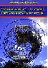 Tourism Security - Strategies, Risks and Sustainable Future