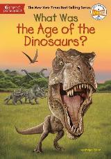 წიგნები ინგლისურ ენაზე - Megan Stine;  Who Hq - What Was the Age of the Dinosaurs?