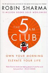 English Books / ლიტერატურა ინგლისურ ენაზე - Sharma Robin; შარმა - The 5 AM Club: Own Your Morning. Elevate Your Life.