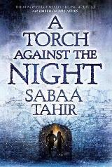 Fantasy - Tahir Sabaa - A Torch Against the Night 