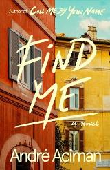 Find Me (Call Me By Your Name #2)