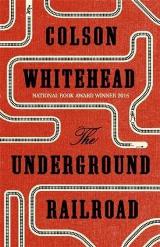 English Books / ლიტერატურა ინგლისურ ენაზე - Whitehead Colson - The Underground Railroad