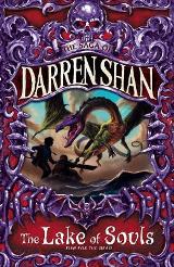 The Lake of Souls (The Saga of Darren Shan #10) For ages 9+