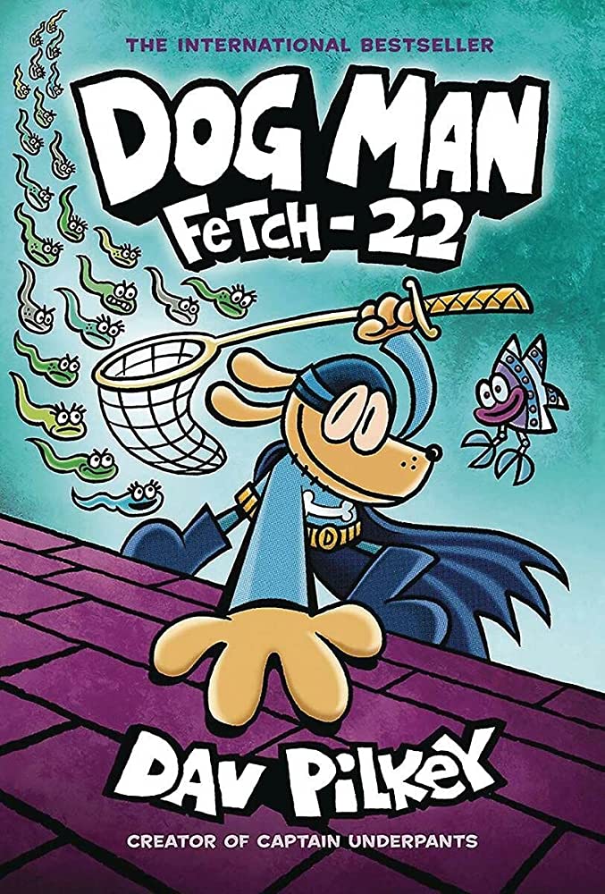 (მალე) Dog Man: Fetch-22 (Dog Man #8)