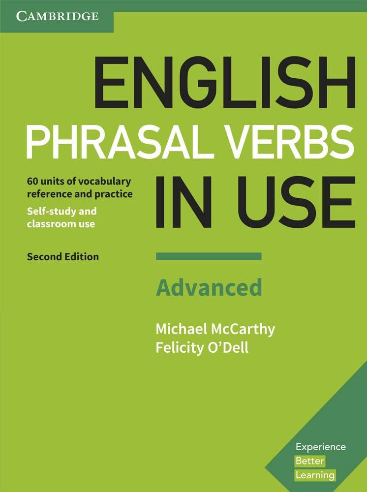 English Phrasal Verbs in use - Advanced (second edition)