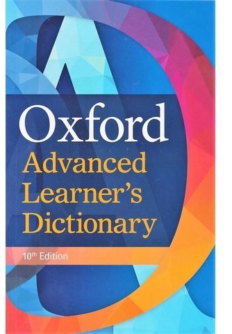 Oxford Advanced Learner's Dictionary (10th edition)