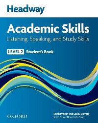 Headway Academic Skills - Level 2: Listening, Speaking, and Study Skills Student's Book+CD