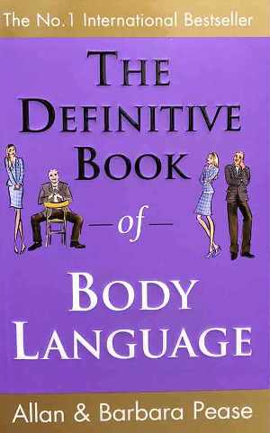 Psychology - Pease Allan; Pease Barbara - The Definitive Book of Body Language