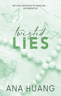 Twisted Lies: the TikTok sensation! Fall into a world of addictive romance (Twisted #4)