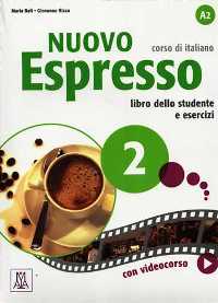 Nuovo Espresso 2 : libro dello studente e esercizi - A2 (იტალიური ენის სახელმძღვანელო)