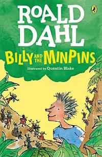 Billy and the Minpins (For ages 6-12)