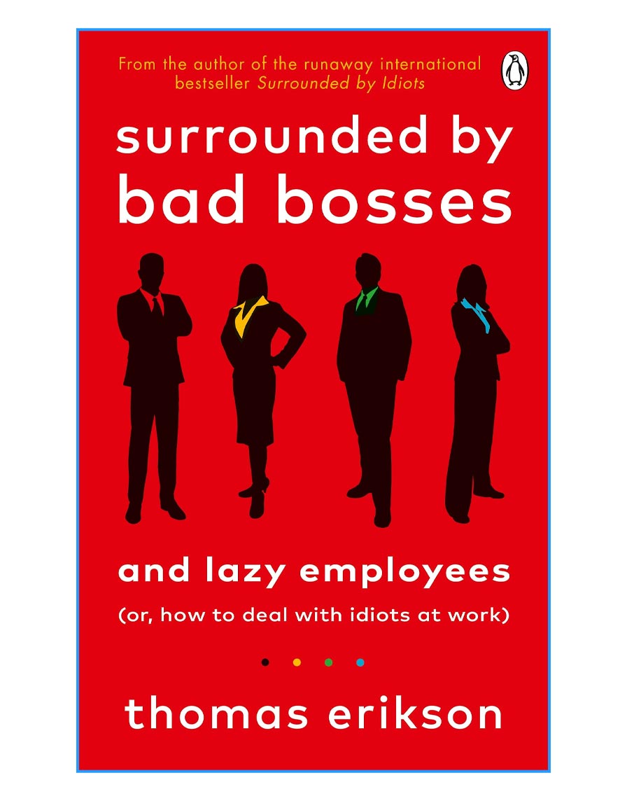 Psychology - Erikson Thomas  - Surrounded by Bad Bosses